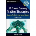 17 Proven Currency Trading Strategies (Enjoy Free BONUS How to Profit in the Forex Market & Big Trends Tool Kit for Metastock )